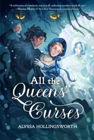 All the Queens’ Curses