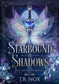 Starbound in Shadows (The Celestial Bonds #1)