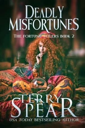 Deadly Misfortunes (The Fortune Tellers #2)