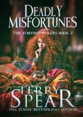Deadly Misfortunes (The Fortune Tellers #2)