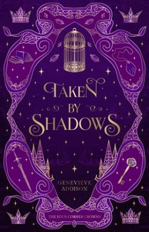 Taken By Shadows (The Four Corner Crowns #1)