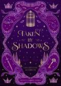 Taken By Shadows (The Four Corner Crowns #1)