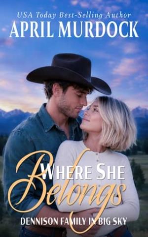Where She Belongs (Dennison Family in Big Sky #1)