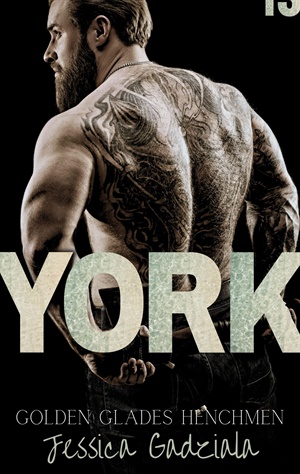 York (Golden Glades Henchmen MC #13)