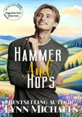 Hammer and Hops (Foggy Basin Season Three)