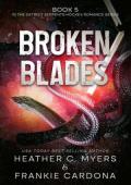 Broken Blades (The Detroit Serpents #5)