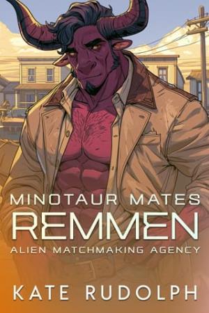 Remmen (Alien Matchmaking Agency #3)