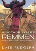 Remmen (Alien Matchmaking Agency #3)