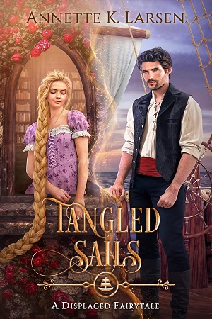 Tangled Sails (Displaced Fairytales #4)