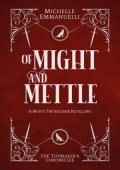 Of Might and Mettle (The Toymaker’s Chronicles #1)