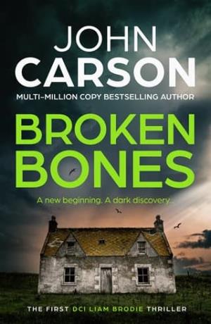 Broken Bones (DCI Liam Brodie #1)