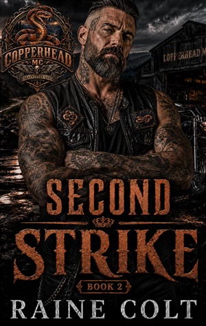 SECOND STRIKE (Copperhead MC #2)
