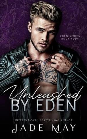 Unleashed By Eden (Eden #4)