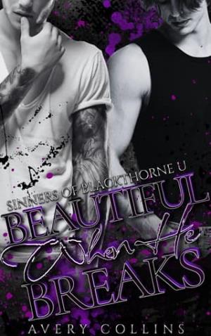 Beautiful When He Breaks (Sinners of Blackthorne U #5)