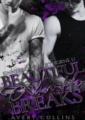 Beautiful When He Breaks (Sinners of Blackthorne U #5)