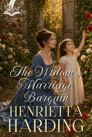 The Widow's Marriage Bargain (Love and Intrigue in High Society #1)