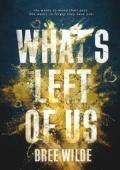 What’s Left of Us