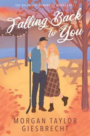 Falling Back to You (The Reluctant Romantics #3)