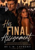 His Final Assignment (The Final Assignment #1)