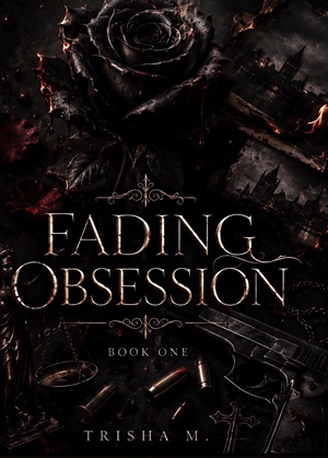 Fading Obsession (Book One)