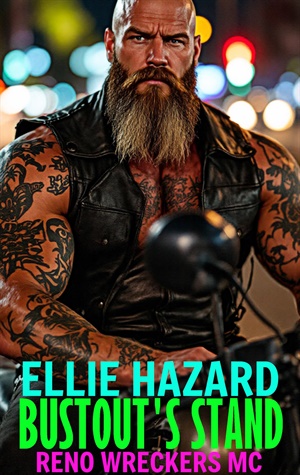 Bustout's Stand (Reno Wreckers MC #4)