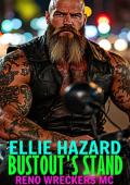 Bustout's Stand (Reno Wreckers MC #4)