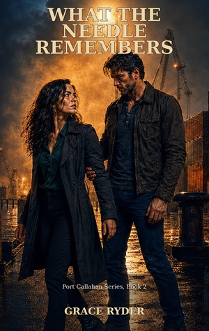 What The Needle Remembers (Port Callahan #2)