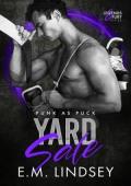 Yard Sale (Legends and Fury #3)