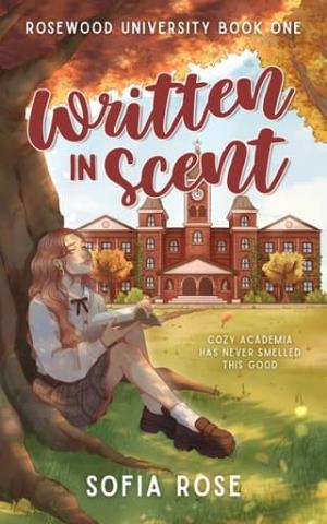 Written in Scent (Rosewood University #1)