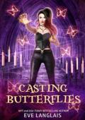 Casting Butterflies (Witches by Fluke #2)