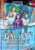 Galaxy Circus Act Two