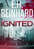 Ignited (The Nash Harrington Crime Thriller #15)