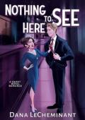 Nothing to See Here (Royal Rebels #1)