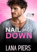 Nail Me Down (Lit Creek Blue Collar Boys #1)