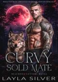 Curvy Sold Mate (Beaumont Lottery Mates #2)