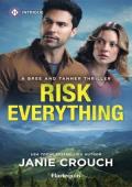 Risk Everything (Risk #4)