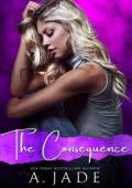 The Consequence (Star-Crossed Lovers #2)