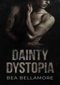 Dainty Dystopia