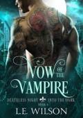 Vow of the Vampire (Deathless Night: Into the Dark #6)