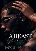 A Beast Captured My Heart