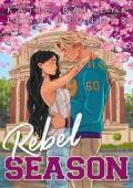 Rebel Season (Hockey Boys of Loft 3B #3)