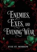 Enemies, Exes, and Evening Wear (Belladonna Hollow #3)