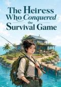 The Heiress Who Conquered the Survival Game