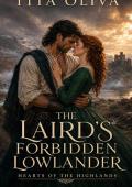 The Laird’s Forbidden Lowlander (Hearts of the Highlands #1)