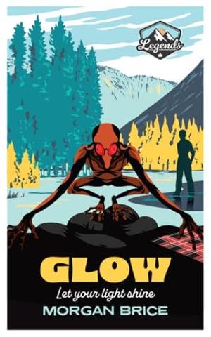 Glow (Legends #5)