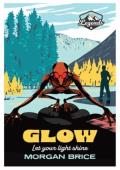 Glow (Legends #5)