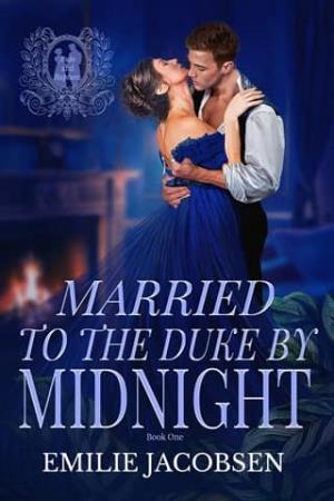 Married to the Duke By Midnight (Ruin and Rapture #1)