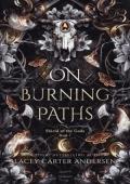 On Burning Paths (Shield of the Gods #2)