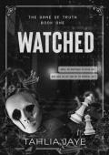 Watched (The Game Of Truth #1)