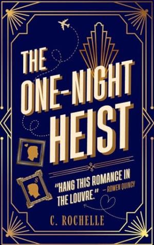 The One-Night Heist (Stolen Art, Stolen Hearts #1)
